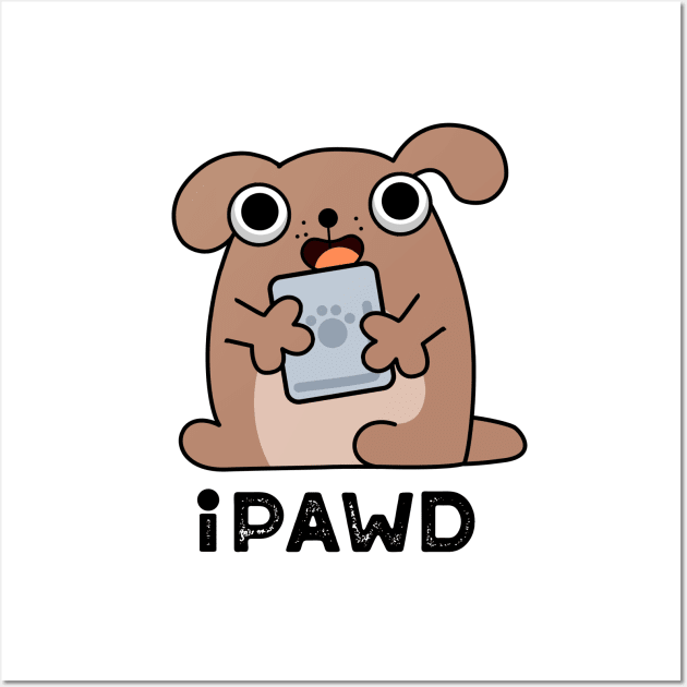 iPawd Cute Doggie Tablet Pun Wall Art by punnybone